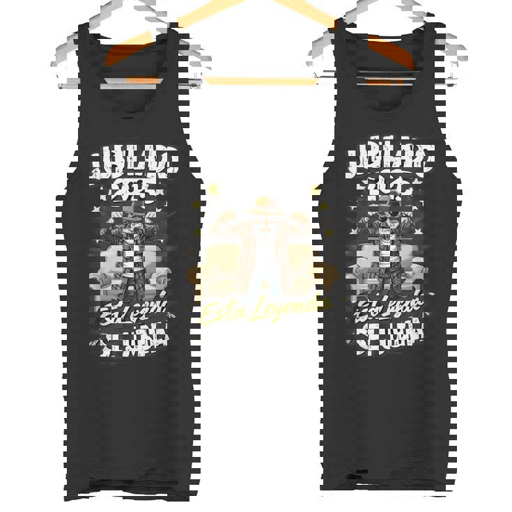 Jubilado 2025 Esta Leyendae Jubila Camiseta sin mangas