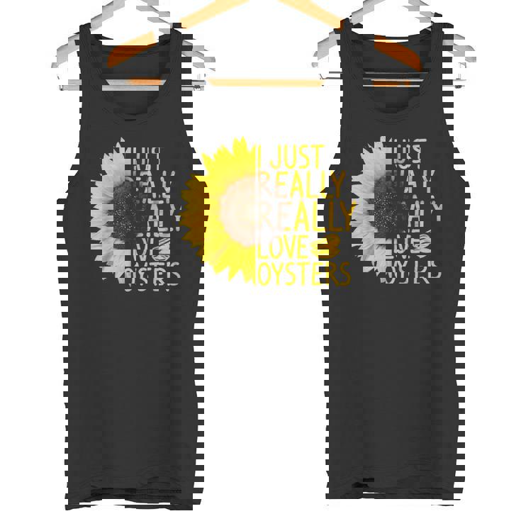 I Just Really Love Oysters ギフト レディース メンズ Mollusc ひまわり タンクトップ