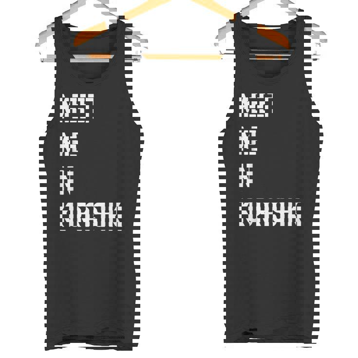 Kurashiki Chugoku で会いましょう 日本 タンクトップ