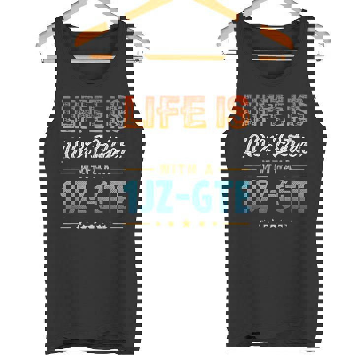 Life Is 100 Percent Better With A 1Jz-Gte タンクトップ