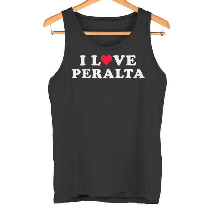 I Love Peralta Matching Novia & Novio Nombre Peralta Camiseta sin mangas