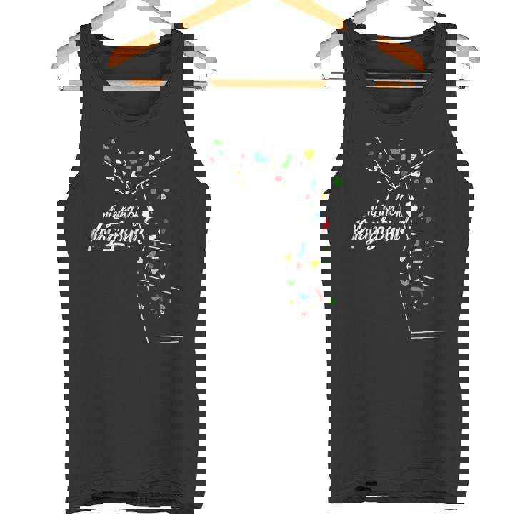 My Kind Of Playground ボルダリングとロッククライミング タンクトップ