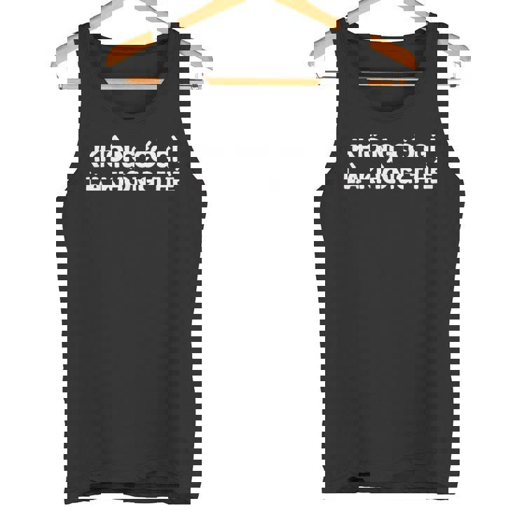 Nothing Is Wrong No Problem ベトナム語 タンクトップ