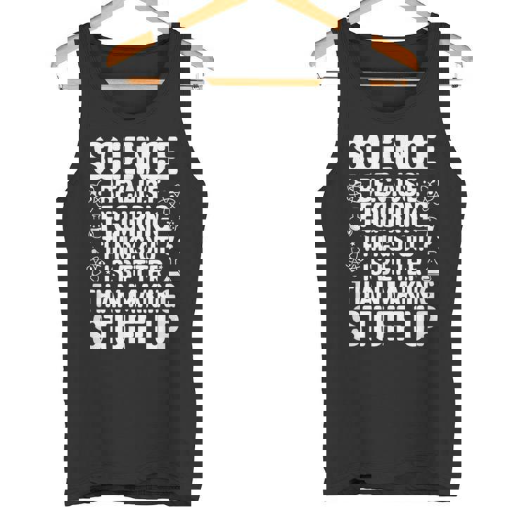 Science Because Figuring Things Out プロ 先生 科学 タンクトップ