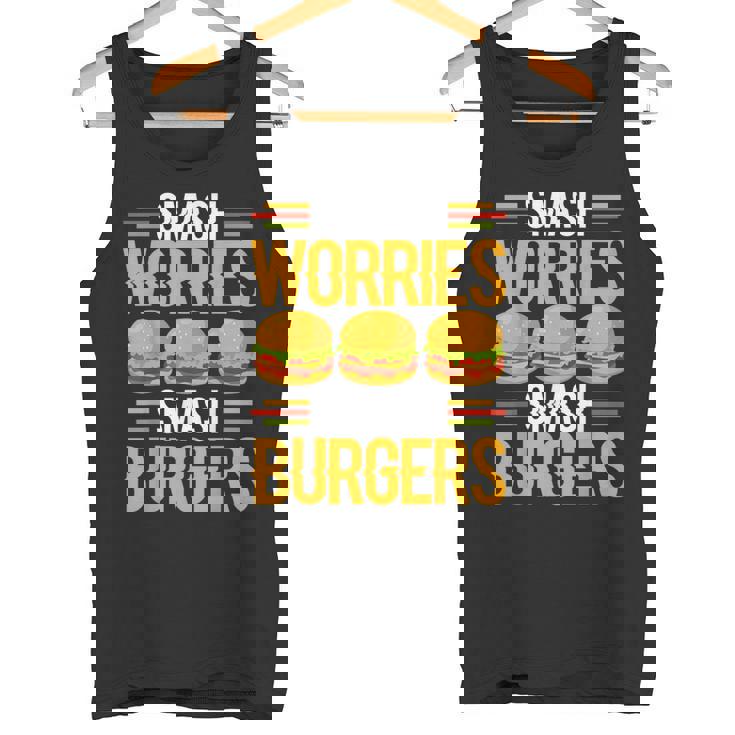 Smash Worriesmash Burgers tress Relief Quote タンクトップ