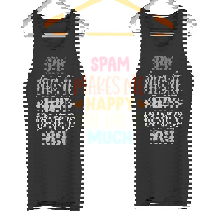 Spam Make Me Happy You Noto Much pam タンクトップ