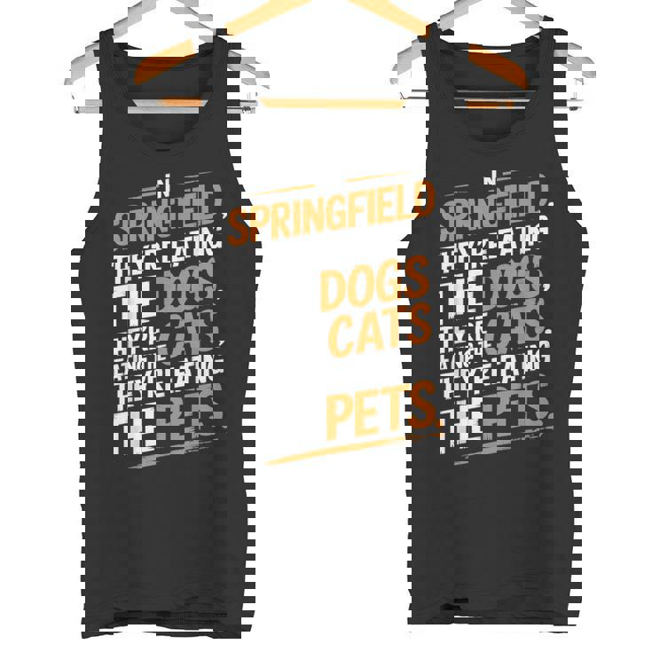 Springfieldでは、They Eating The Cats The Dogs The Pet タンクトップ