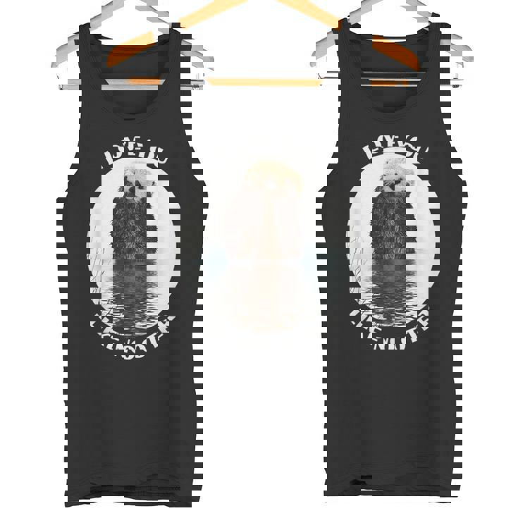 かわいいラッコ 言って I Love You Like No Otter私はあなたを愛しています タンクトップ