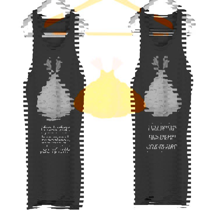 アジフライ好きなら、あなたは私の友達、アジフライ好き共有メッセージ タンクトップ