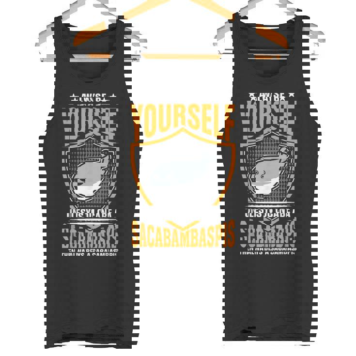 サカバンバスピスのフィッシュミームになれない限り、常に自分らしくありなさい タンクトップ