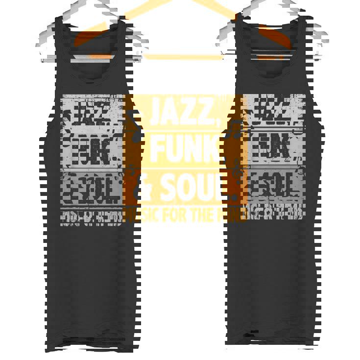 ジャズファンクソウルミュージックフォーザマインドジャズラバーファンクファナティック タンクトップ
