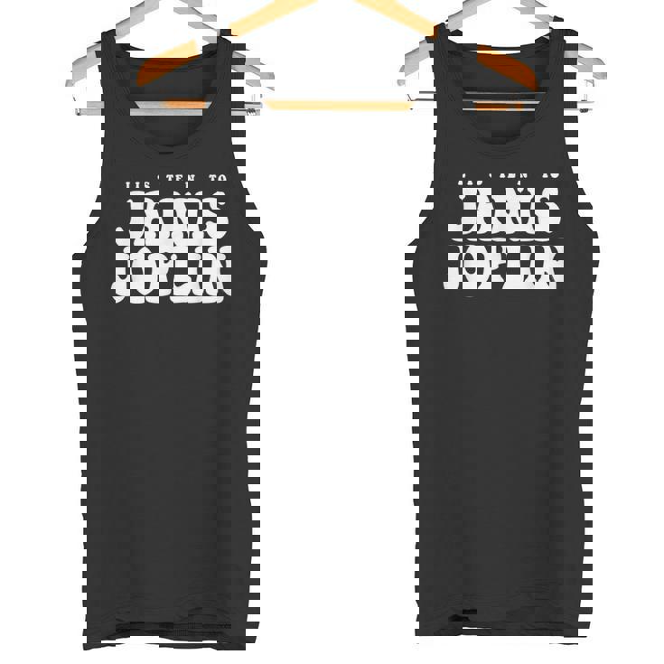 ジャニス・ジョプリン、ジャニス・ジョプリンを聴く タンクトップ