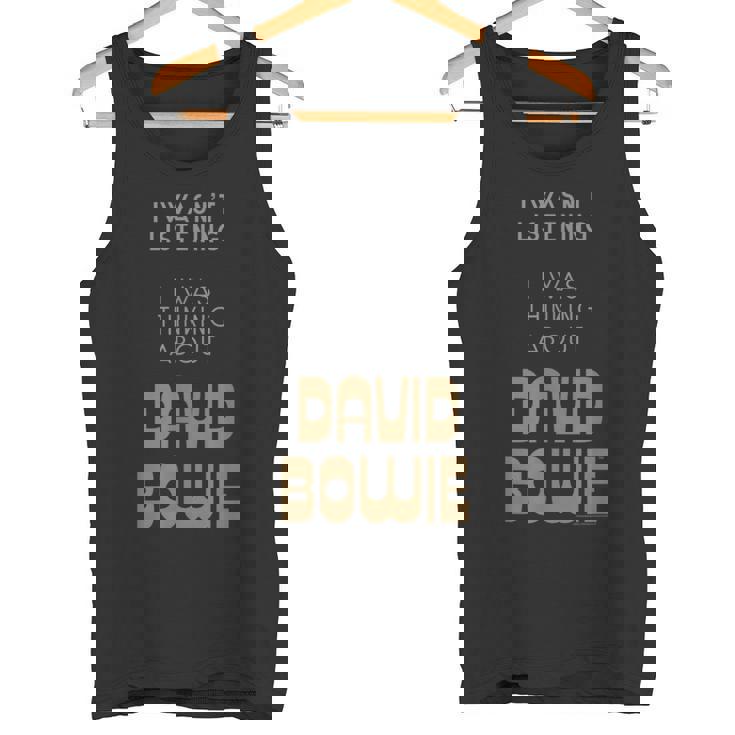 デヴィッド・ボウイ 聞いていなかった ボウイのことを考えていた タンクトップ