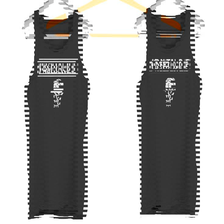 ノーバスケットボールノーライフ バスケットボール バスケ バスケットマン バスケサークル バスケ部 おもしろ バスケ好き タンクトップ