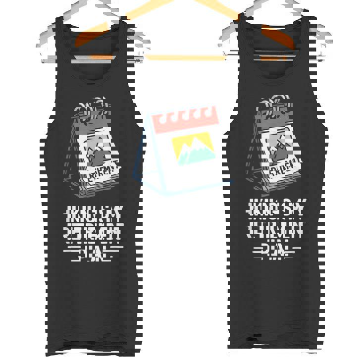 ハイキングは私の退職プラン 面白いアウトドア旅行 タンクトップ