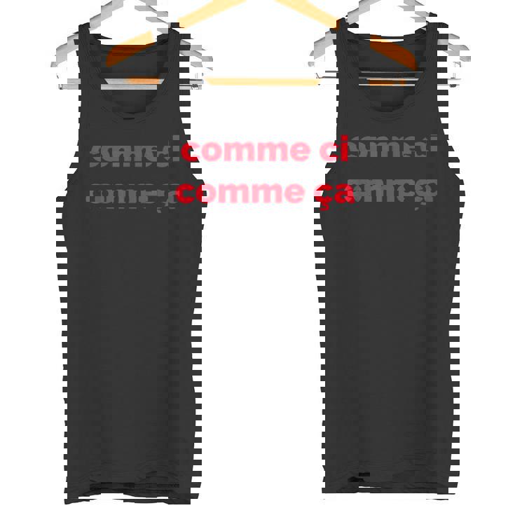 フランス語フレーズ コーム Ci Comme Ça 有名なフランスギフト タンクトップ
