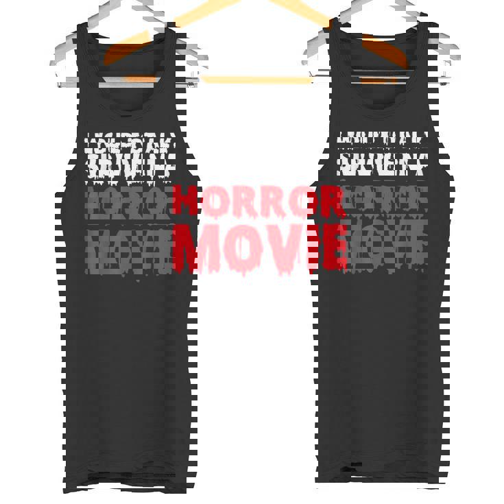 ホラー映画なら絶対生き残るよ タンクトップ