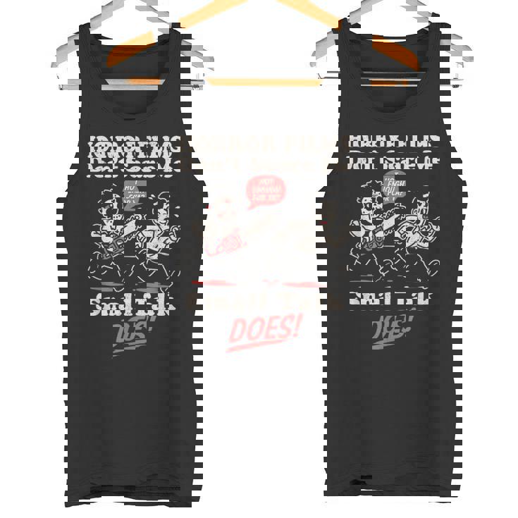 ホラー映画は怖がらない、小さな話をする、おもしろい不安 タンクトップ