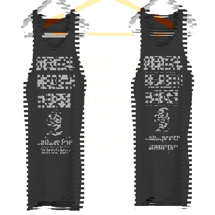 メンタルヘルス看護師の落ち着きはプランセラピストの一部です タンクトップ