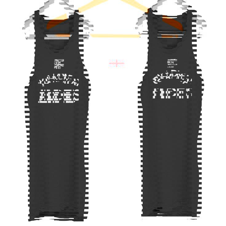 ユー・ハッド・ミー・アット・ゼリー・ウナギ タンクトップ