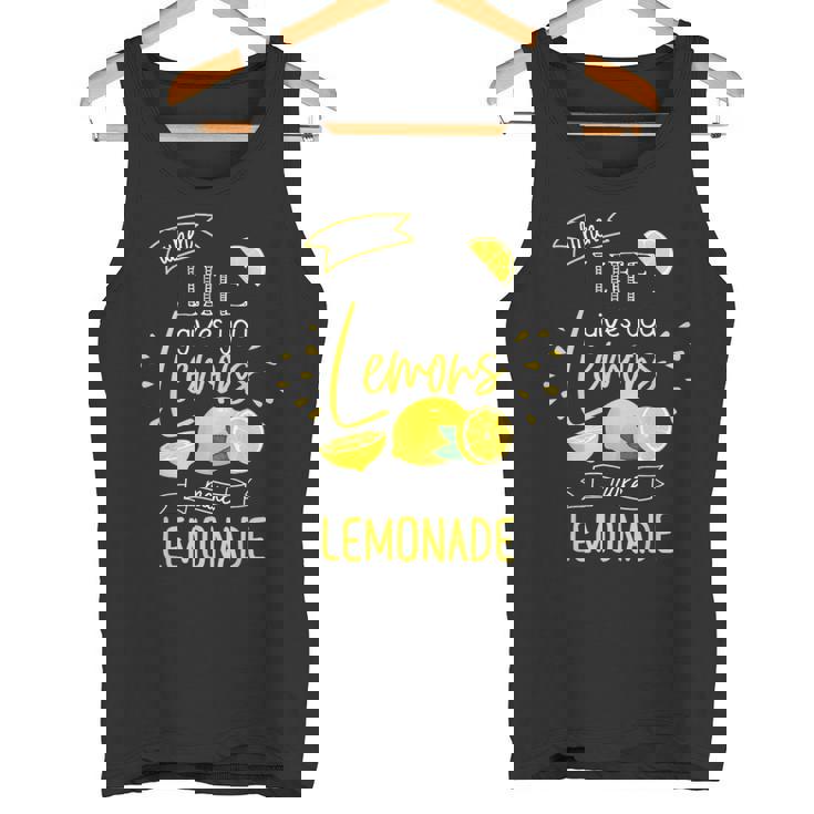 人生があなたにレモンを与えるとき、レモネードギフトを作る タンクトップ