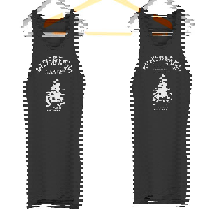 人生は冒険だ アドベンチャー バイク おしゃれ オフロード ラリー おもしろい ツーリング タンクトップ