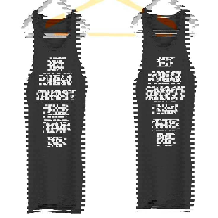 史上最高の外国紙幣出納係トレーダー。 タンクトップ