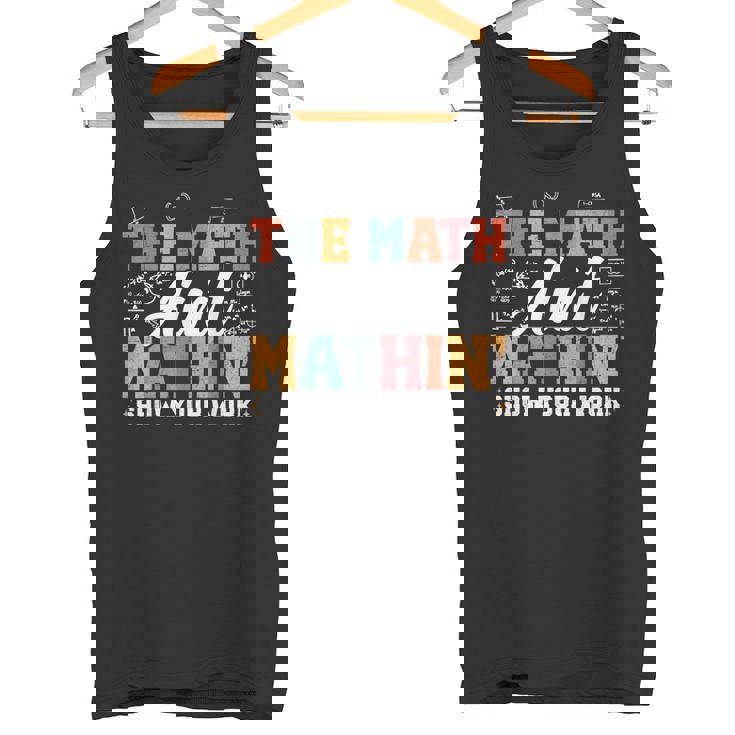 数学は数学じゃない仕事を見せて面白い数学教師 タンクトップ