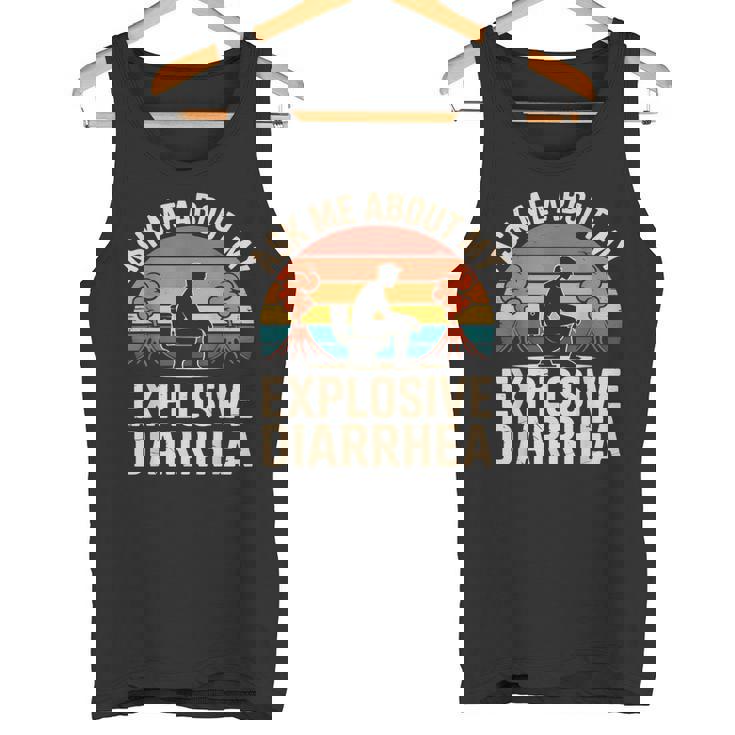 私の爆発的な下痢について私に尋ねてください タンクトップ