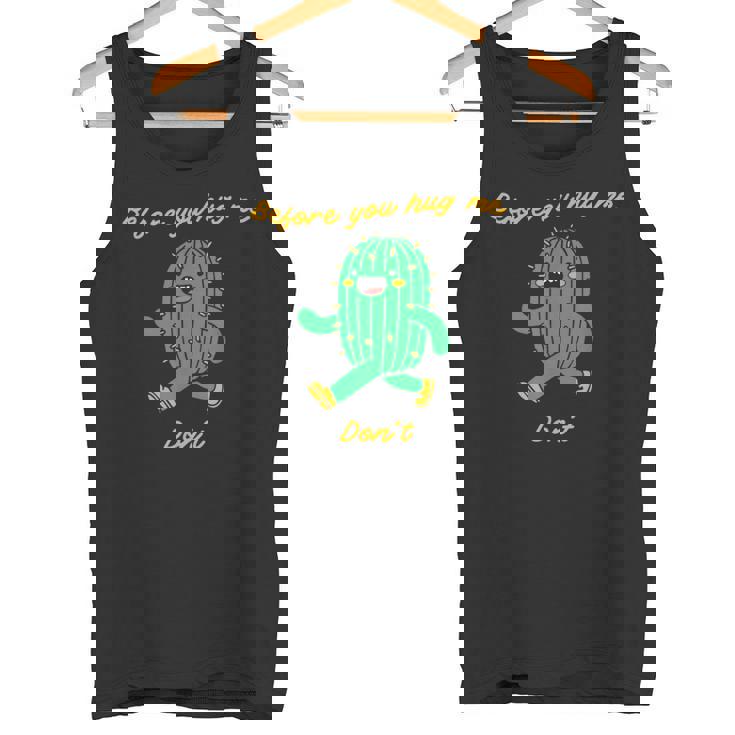 私を抱きしめる前にしないでください タンクトップ