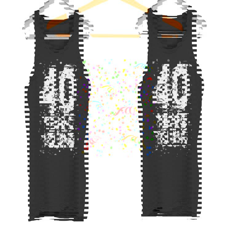 面白 40 Years Young Happy 40Th Birthday シャツ メンズ レディース タンクトップ