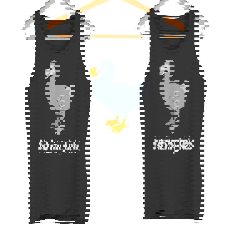 面白いドードーと言って：何もすることはありません。面白いドードーモチーフ タンクトップ