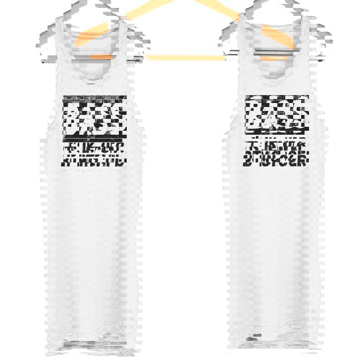 Bass It's Like Guitar But Much Cooler 面白いベース愛好家 タンクトップ