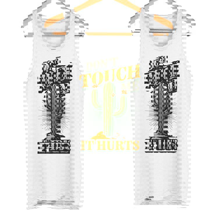 Don't Touch Me It Hurts – サボテンの反社会的ユーモア タンクトップ