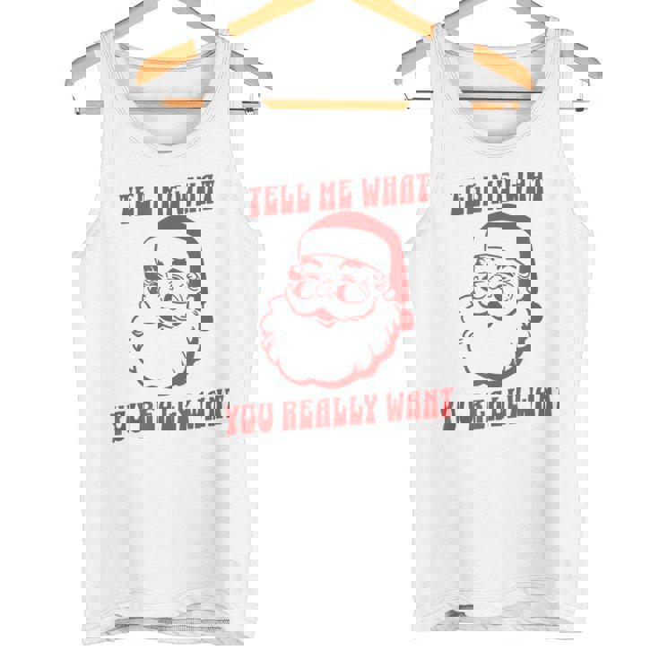 Tell Me What You Really Want Christmas タンクトップ
