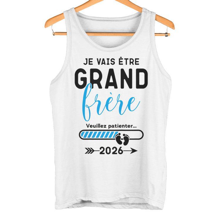 Futur Grand Frère 2026_ Jeais Être Grand Frère 2026 Camiseta sin mangas