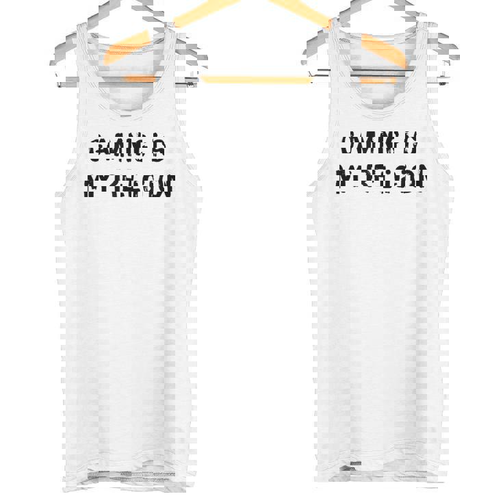 Gaming Is My Religion 面白いオタクゲームステートメント タンクトップ