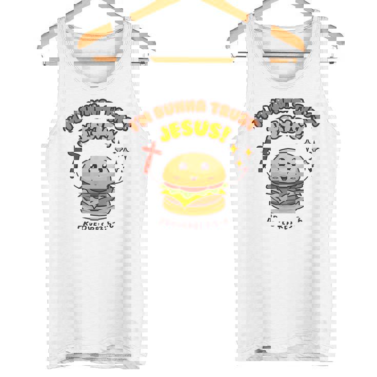 I'm Bunna Trust Jesus 箴言 クリスチャンハンバーガーしゃれ タンクトップ