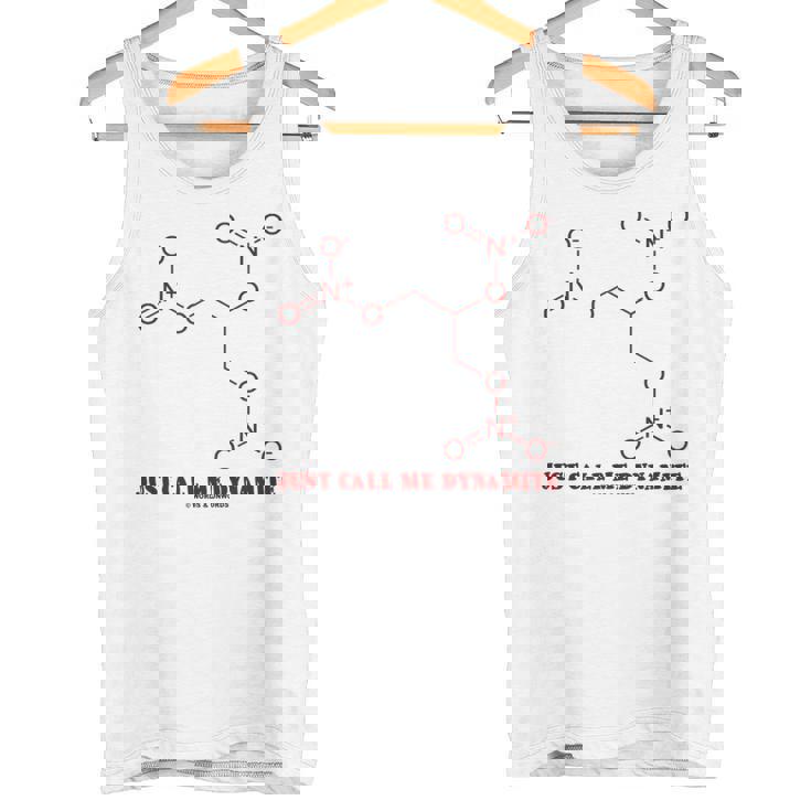 Just Call Me Dynamite ニトログリセリン 化学分子 ユーモア タンクトップ