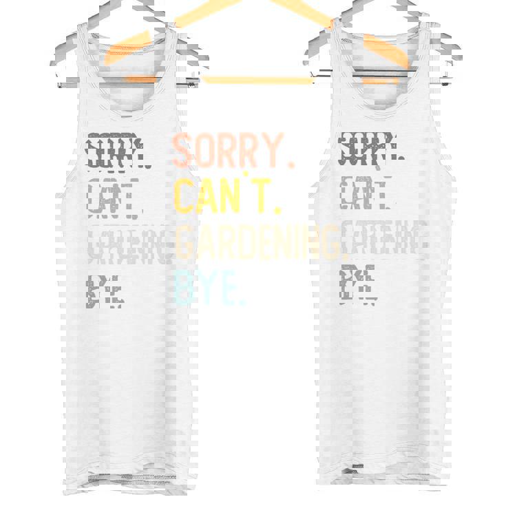 Sorry Can't Gardening Bye 面白いガーデニング愛好家 長袖tシャツ タンクトップ
