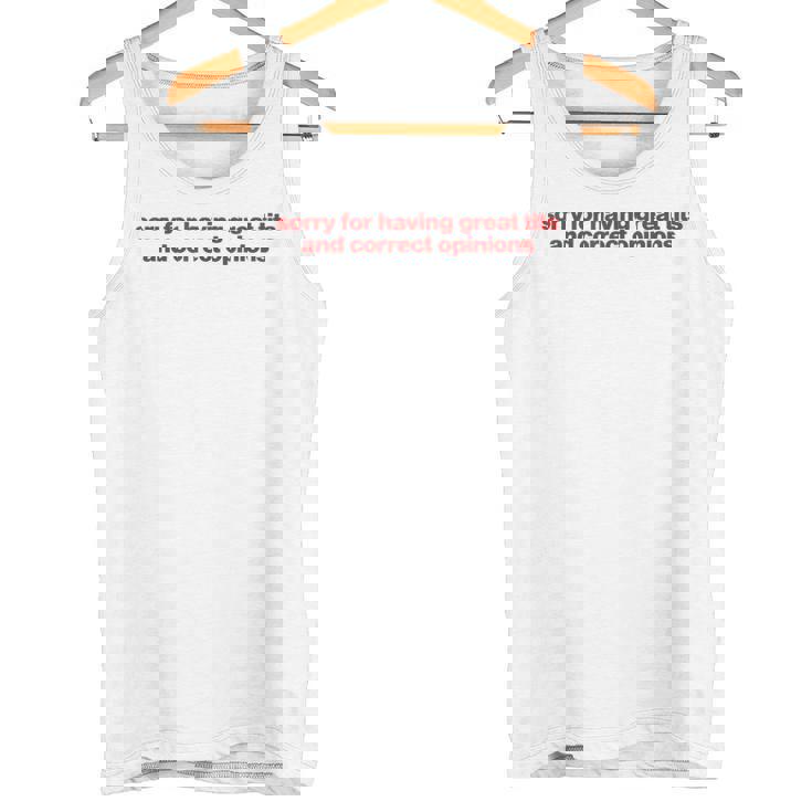 Sorry For Having Great Tits And Correct Opinions Y2k タンクトップ