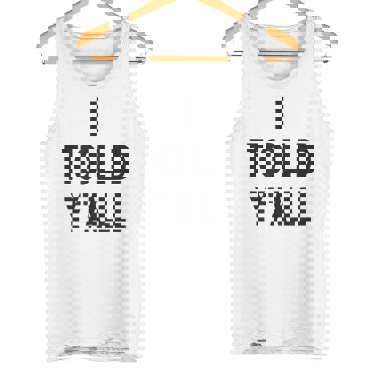 I Told Ya Y'all Told Youoarcasm テニスエディション クールズ タンクトップ