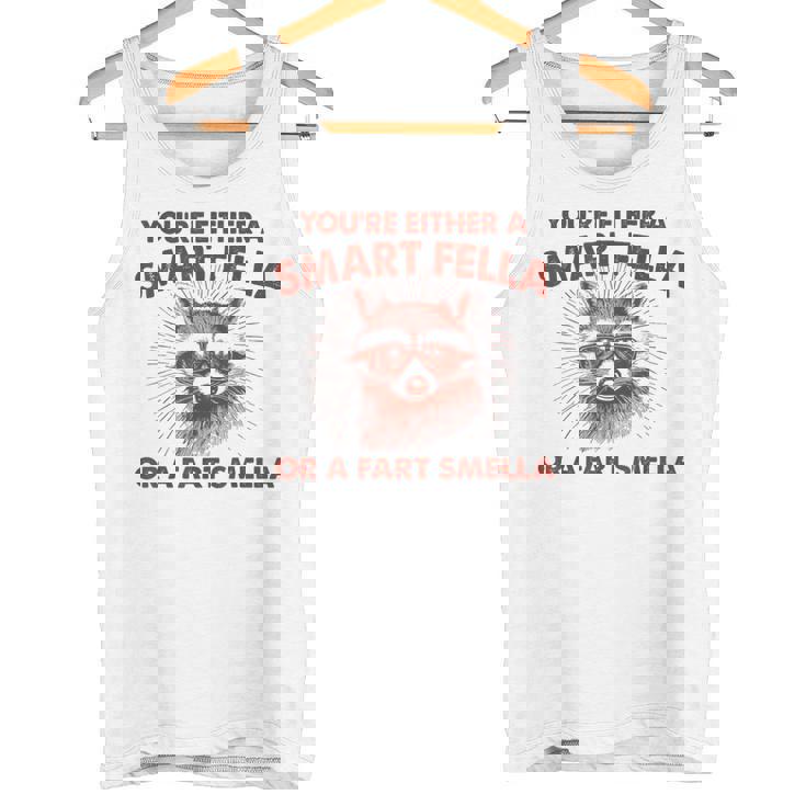 お前は利口なやつかおなら臭いのどっちかだ タンクトップ