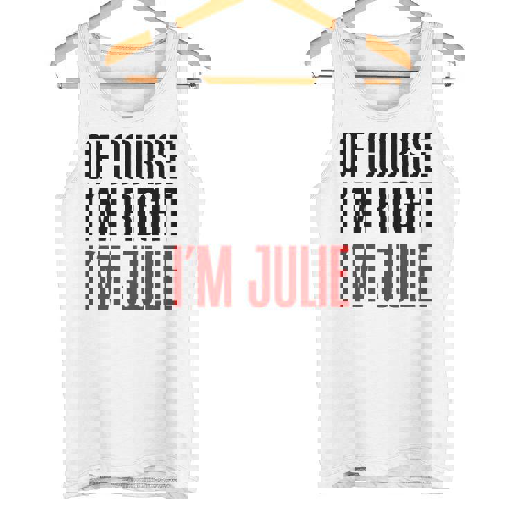 もちろんi'm Right I'm Julie タンクトップ