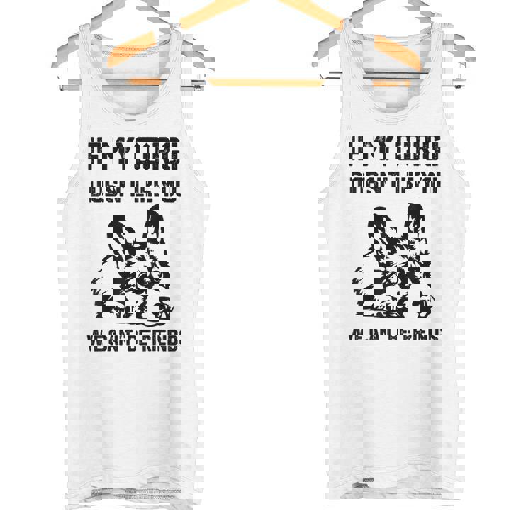 コーギー犬、私のコーギーがあなたを気に入らなければ、私たちはできません タンクトップ