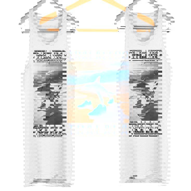 トララレロトララーラ-イタリアンブレインロットミーム 長袖tシャツ タンクトップ