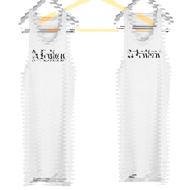 問題ありません タンクトップ