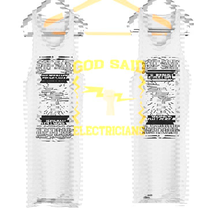 神は「光あれ」と言われてから、電気技師を創られた タンクトップ