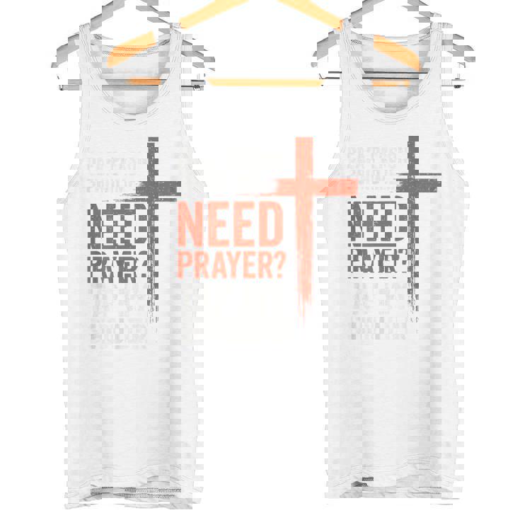 親愛なる私の後ろにいる人は祈りが必要だ、私の肩をたたいて信仰を タンクトップ