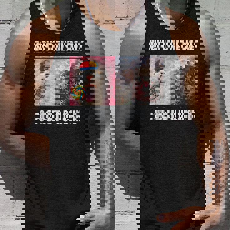 Born To Dilly Dally 強制的にロックインキャット ミーム タンクトップ 彼への贈り物